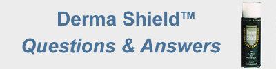 Derma Shield Questions & Answers